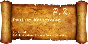 Paulusz Krisztofer névjegykártya